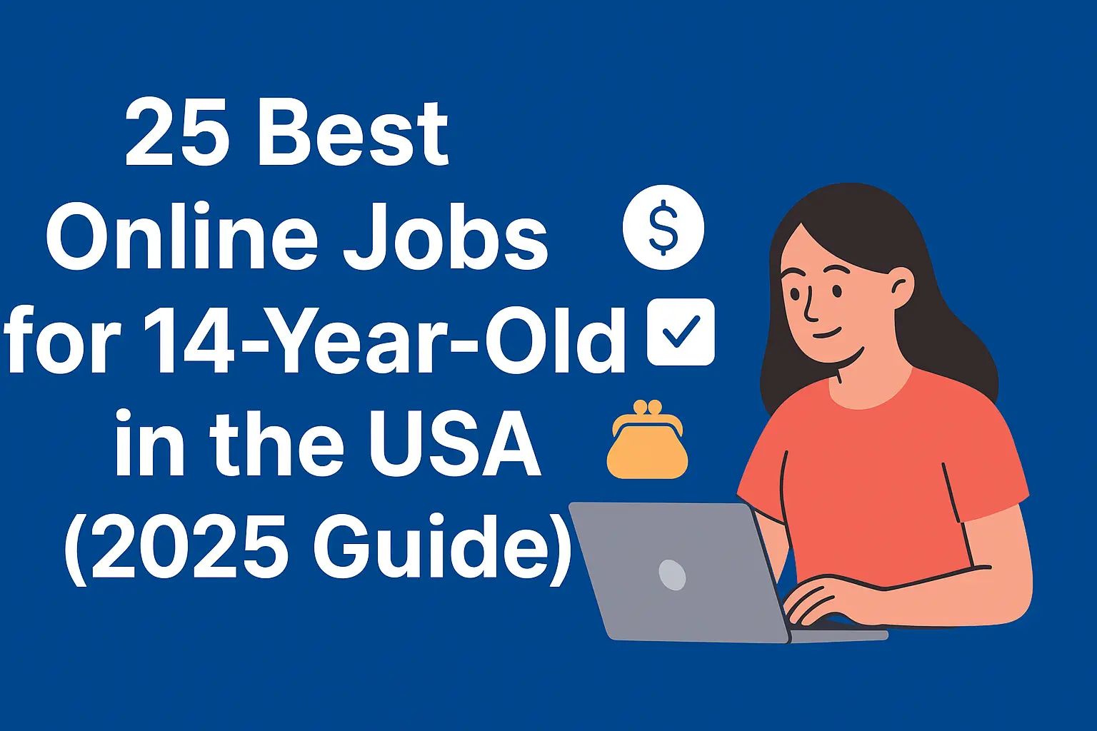 Online Jobs for 14-Year-Olds