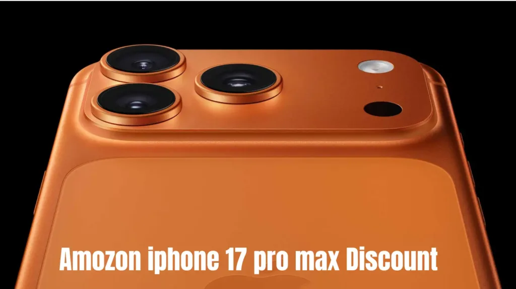 Iphone 17 pro max amozon discount offer 40%